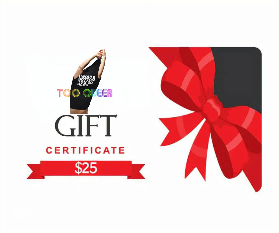 Too Queer Gift Card