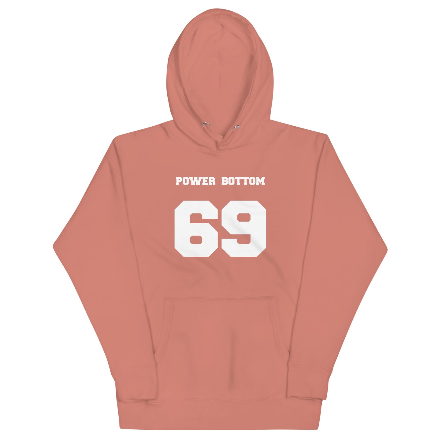Power Bottom 69 Hoodie - Dusty