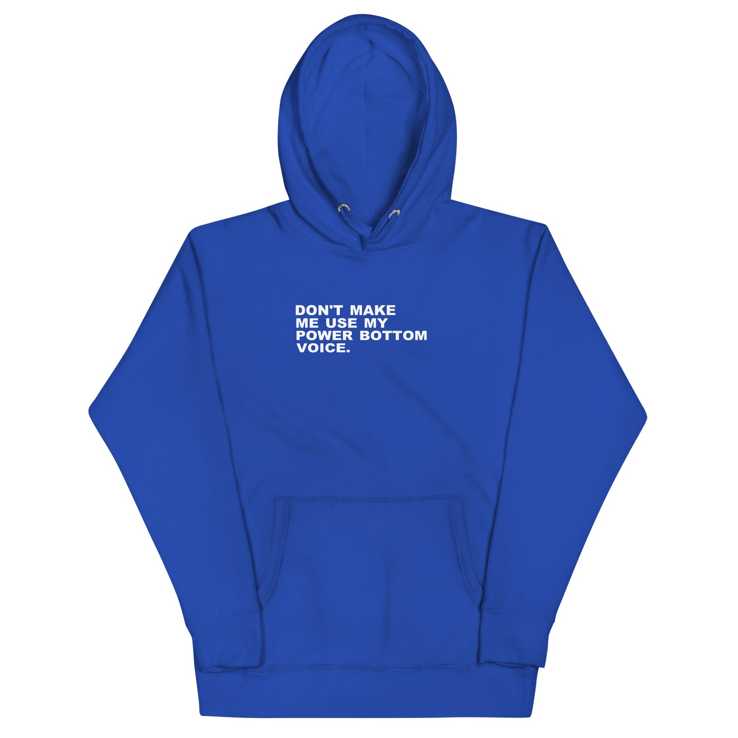 Don't Make Me Use Hoodie - Team Royal