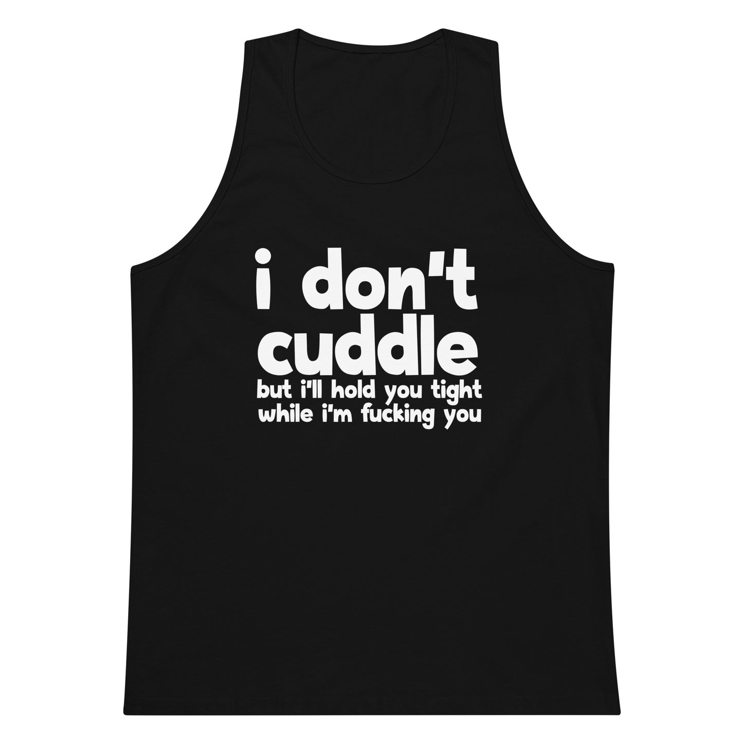 I Don't Cuddle Tank Top - Black