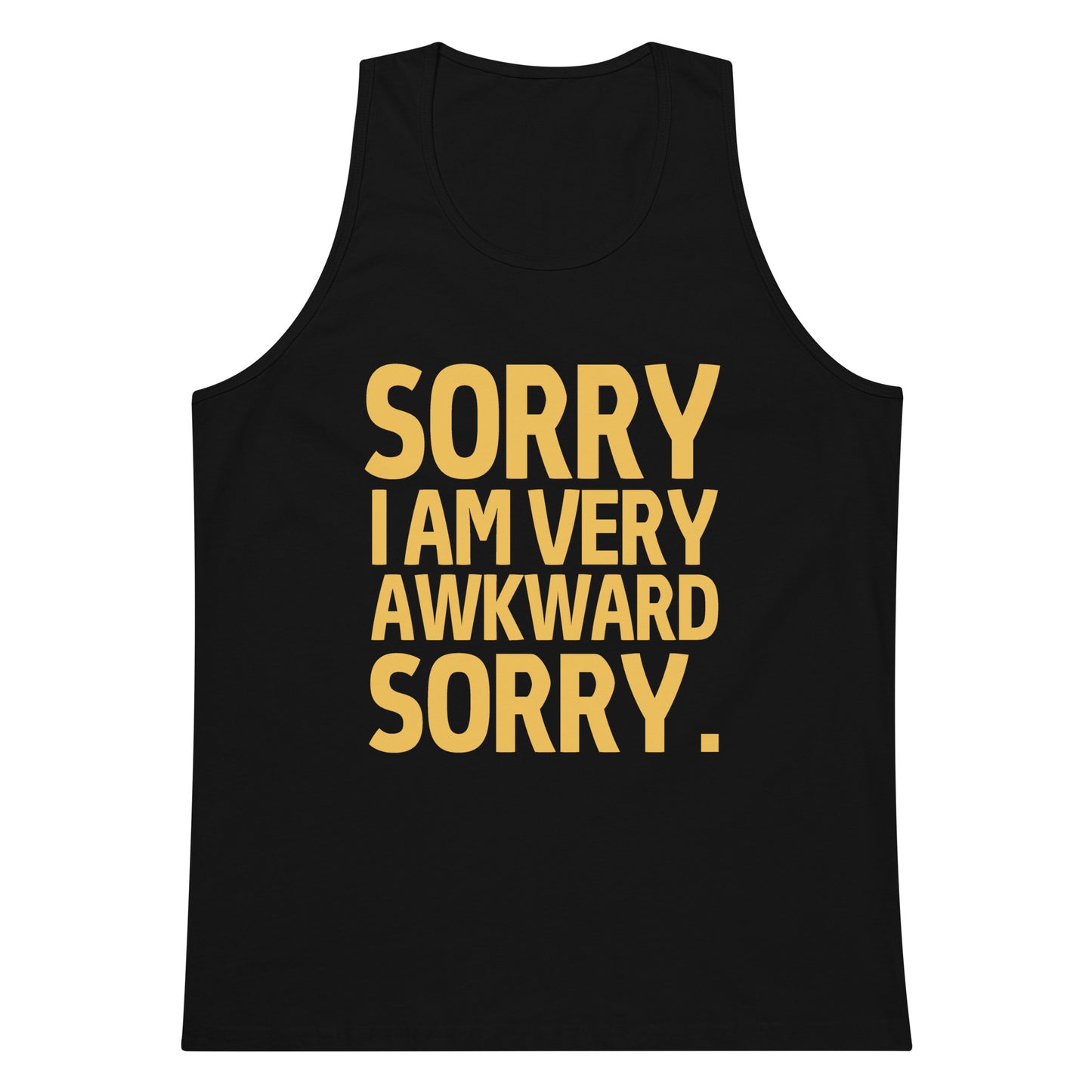 Sorry I Am Very Awkward Sorry meme Tank Top - Black