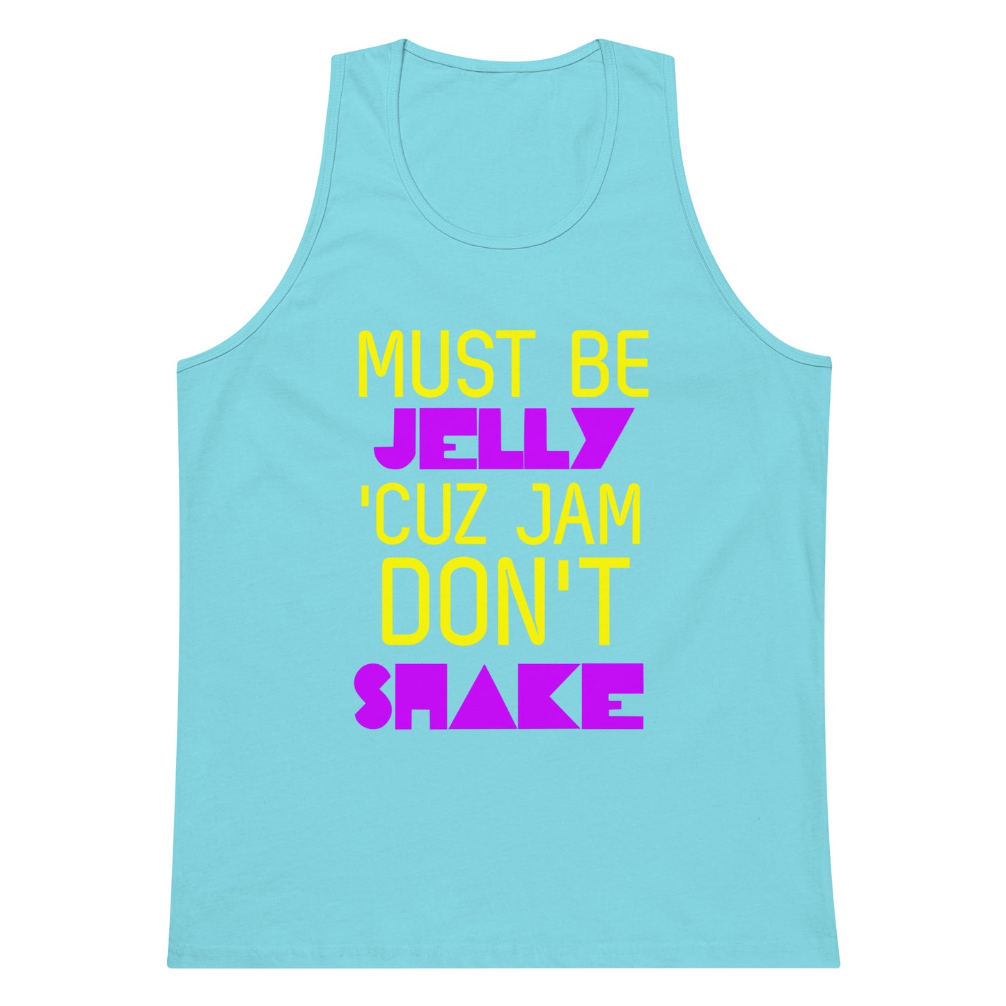 Must Be Jelly Cuz Jam Don't Shake Tank Top - Pacific Blue