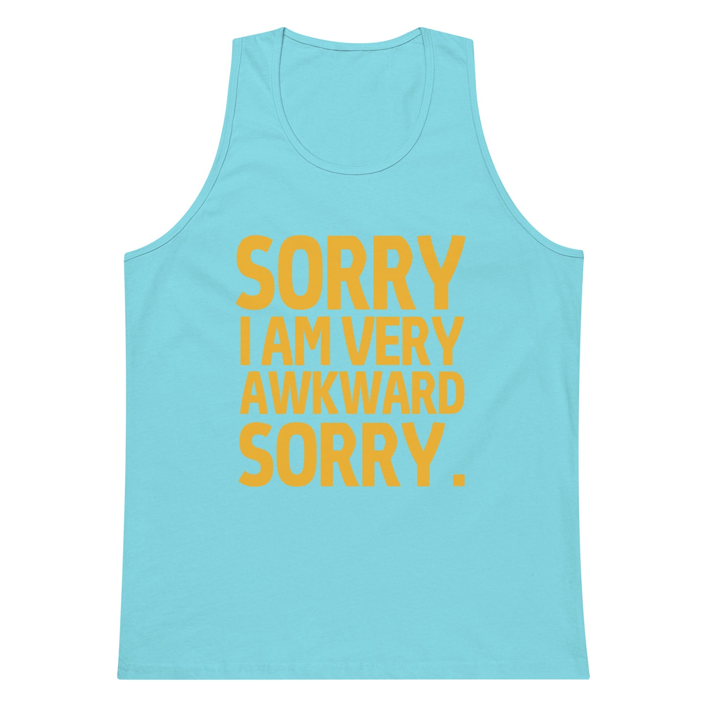 Sorry I Am Very Awkward Sorry meme Tank Top - Pacific Blue