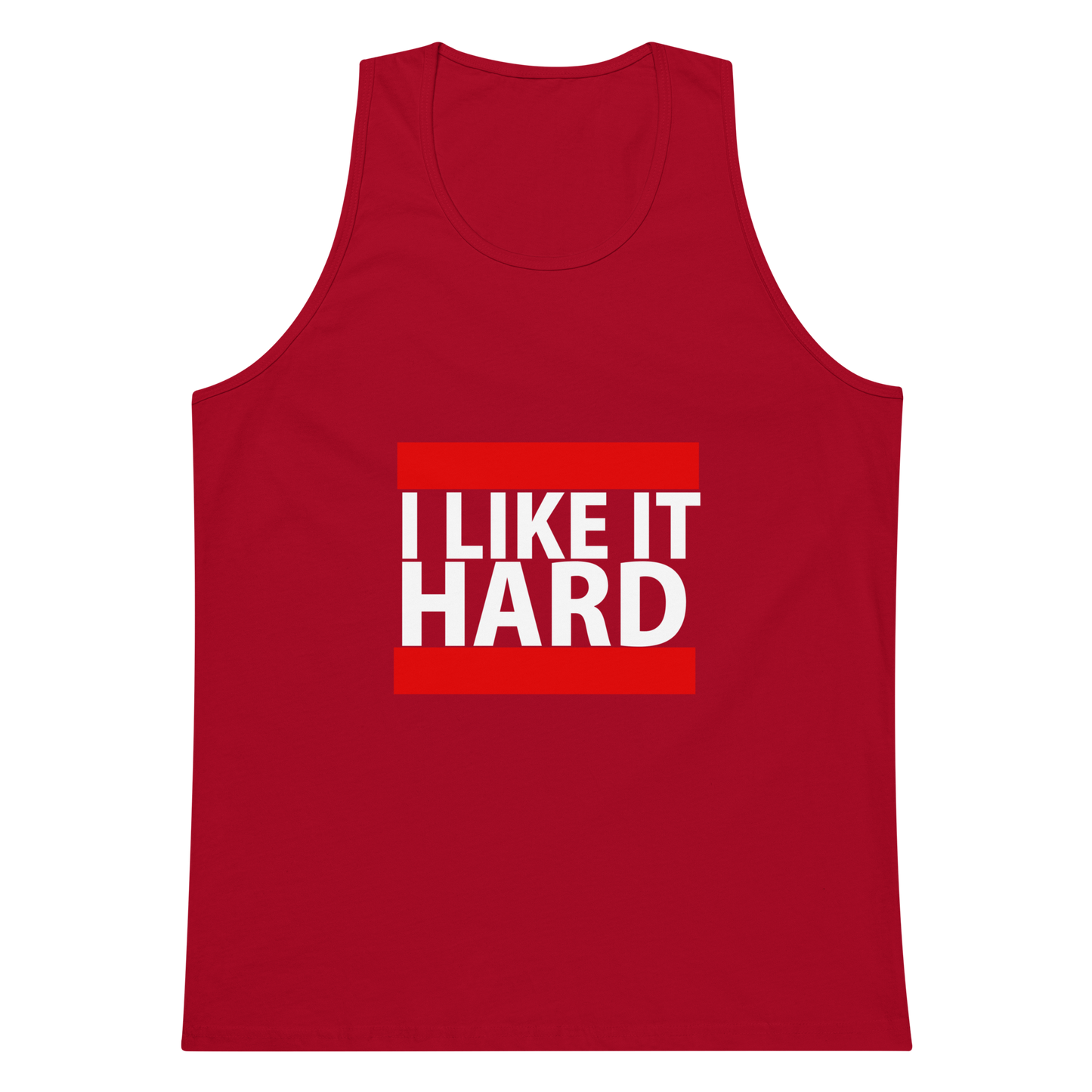 I Like It Hard Tank Top