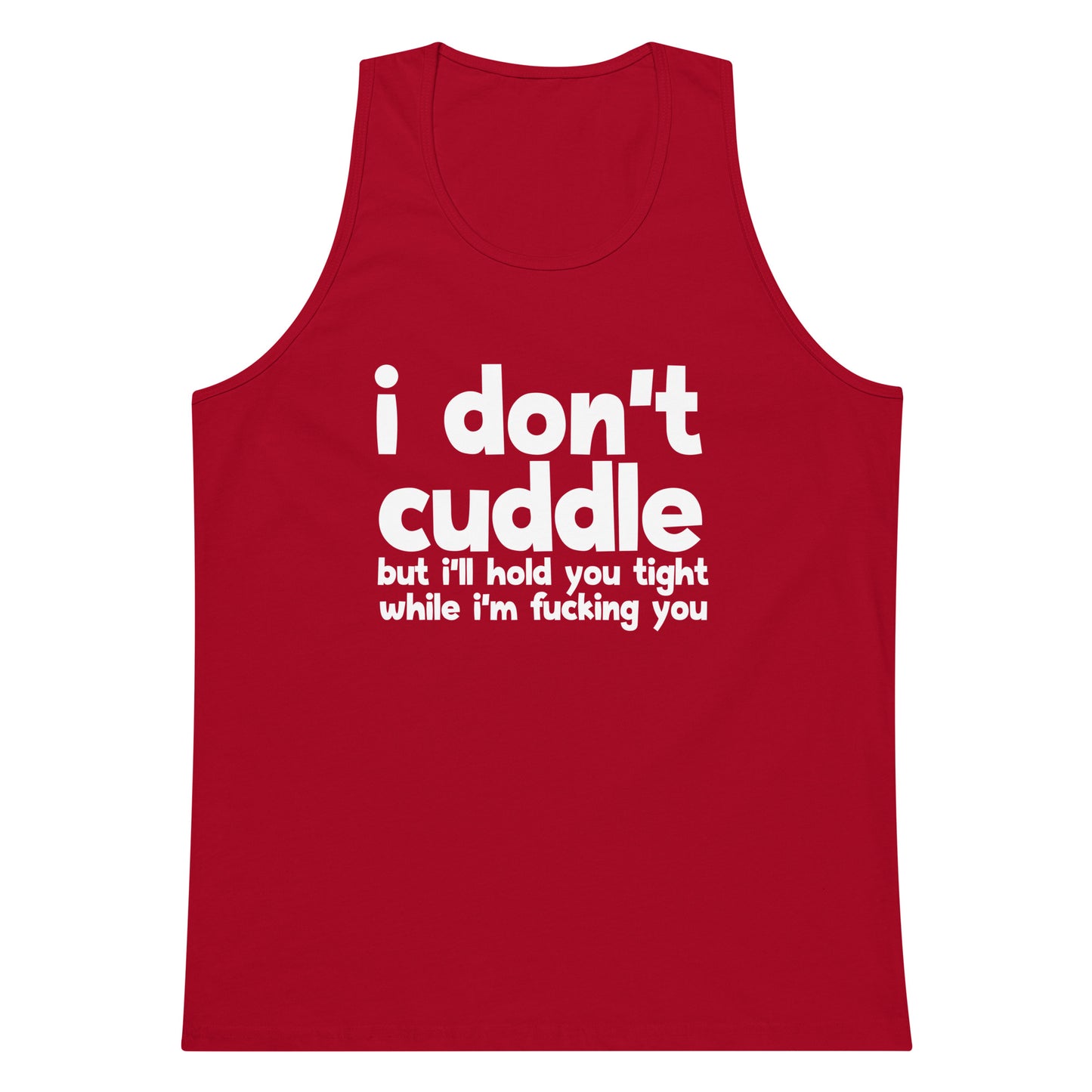 I Don't Cuddle Tank Top - Red