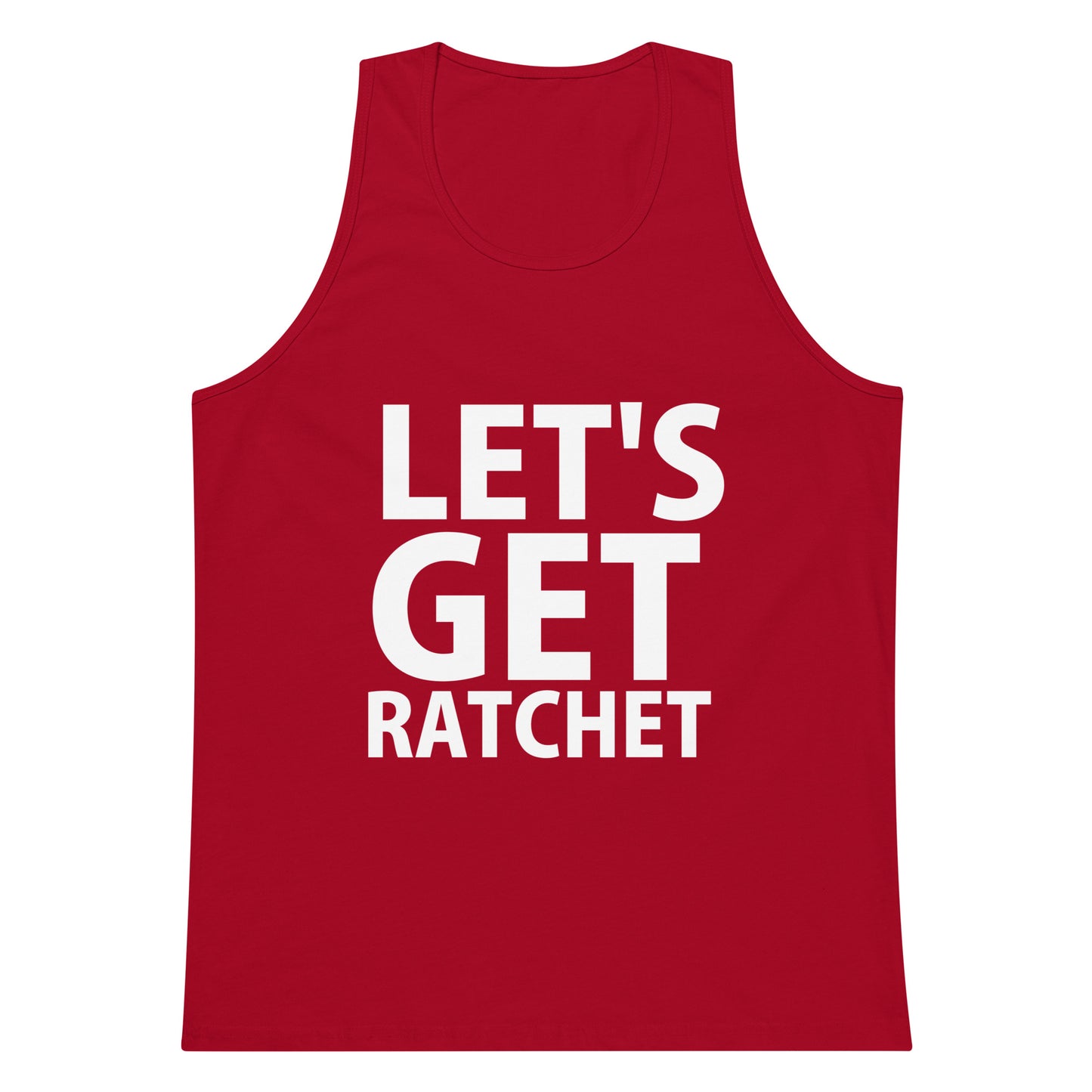 Let's Get Ratchet Tank Top - Red