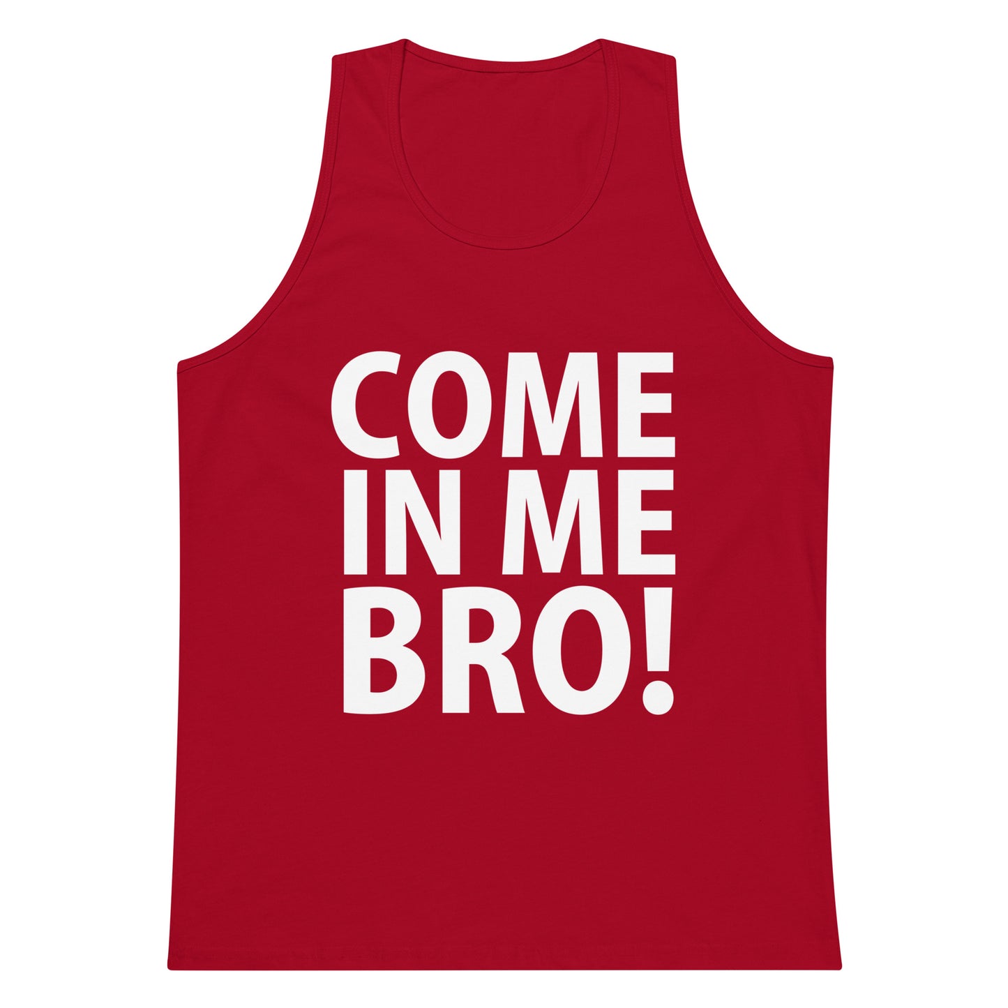 Come In Me Bro! Tank Top - Red