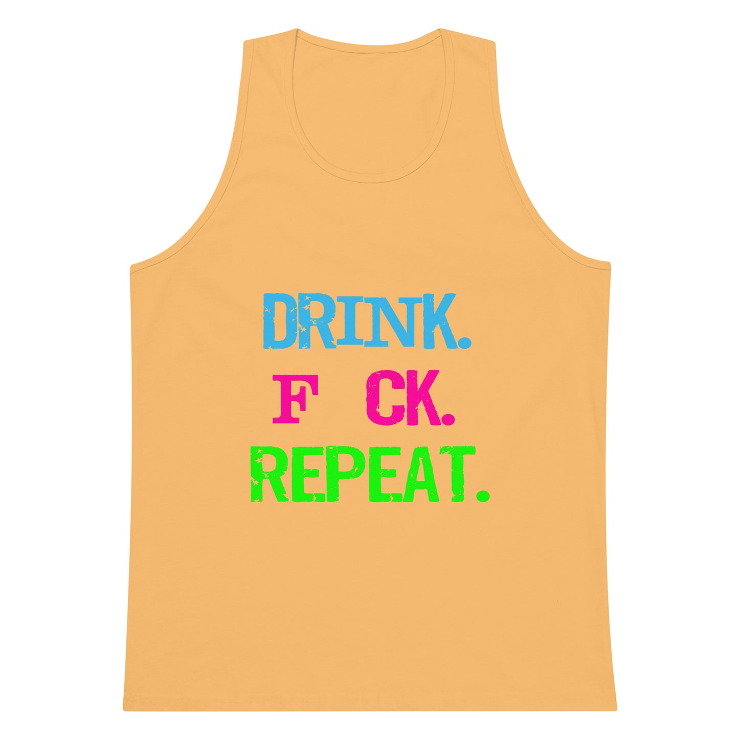 Drink. F*CK. Repeat Tank Top - Squash