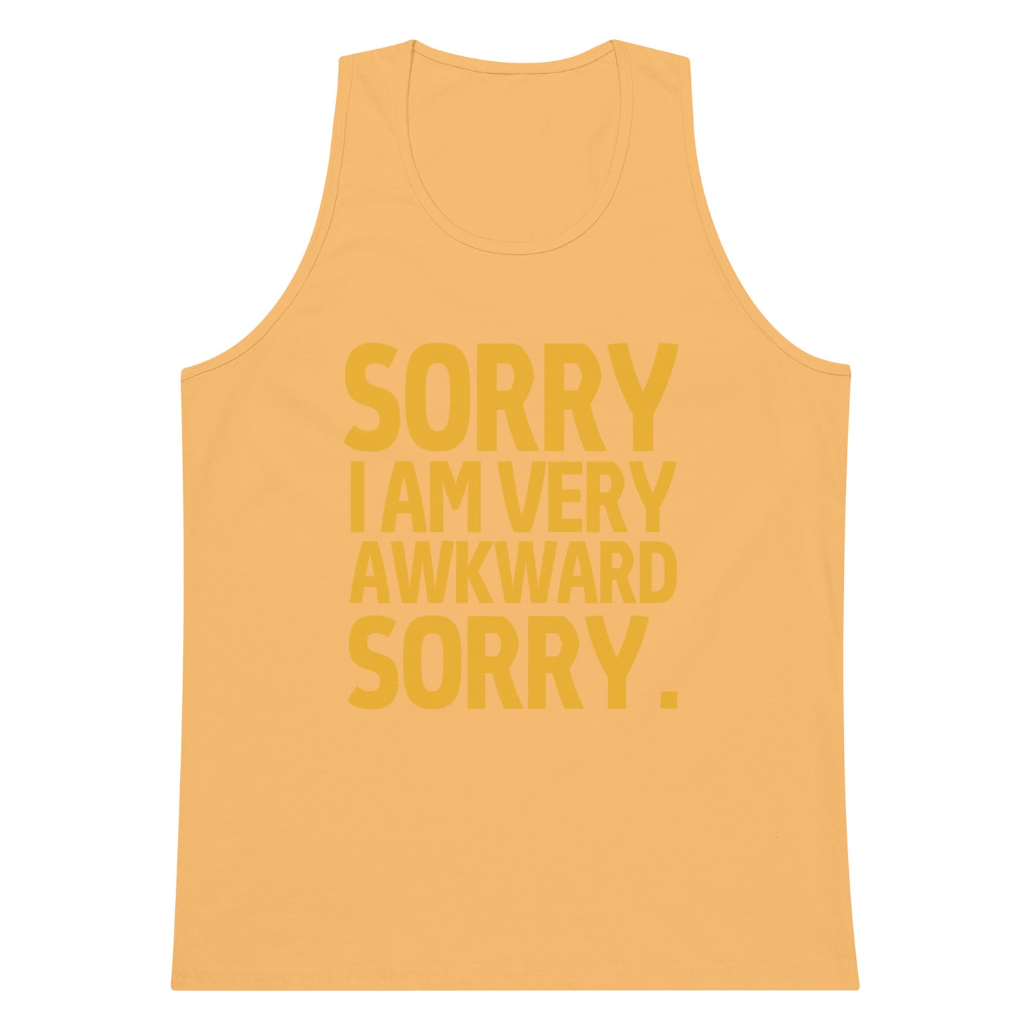 Sorry I Am Very Awkward Sorry meme Tank Top - Squash