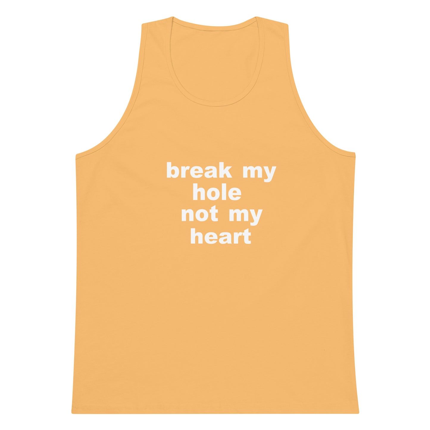 Break My Hole Tank Top - Squash