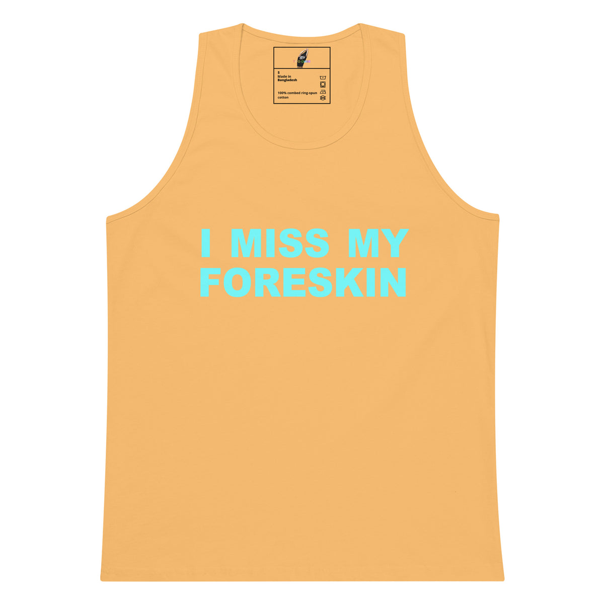A light peach-colored tank top with the text 'I MISS MY FORESKIN' printed in light blue across the chest, displayed on a solid white background.