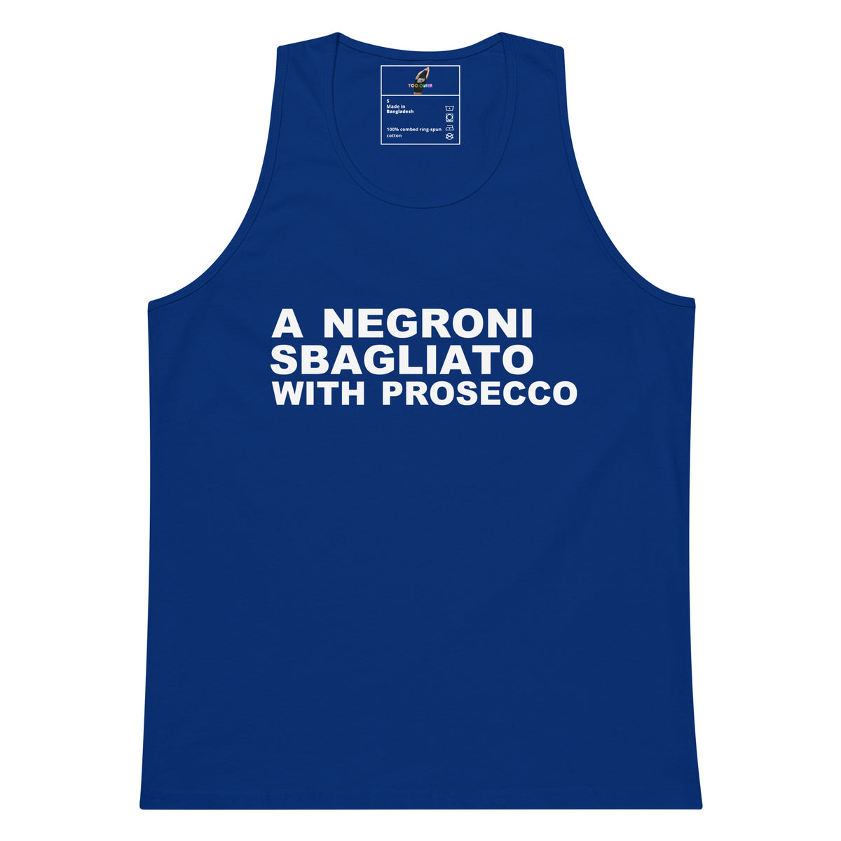 A royal blue sleeveless tank top with bold white text on the chest reading 'A NEGRONI SBAGLIATO WITH PROSECCO', shown flat against a plain white background.