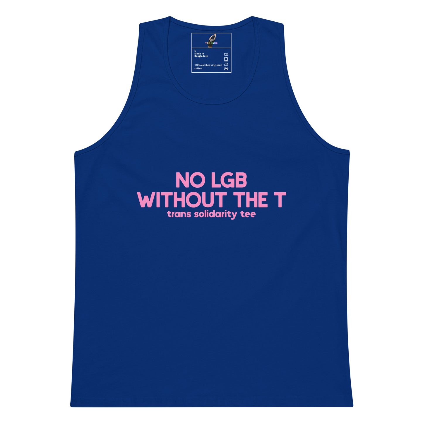 No LGB without the The T Tank Top - Team Royal