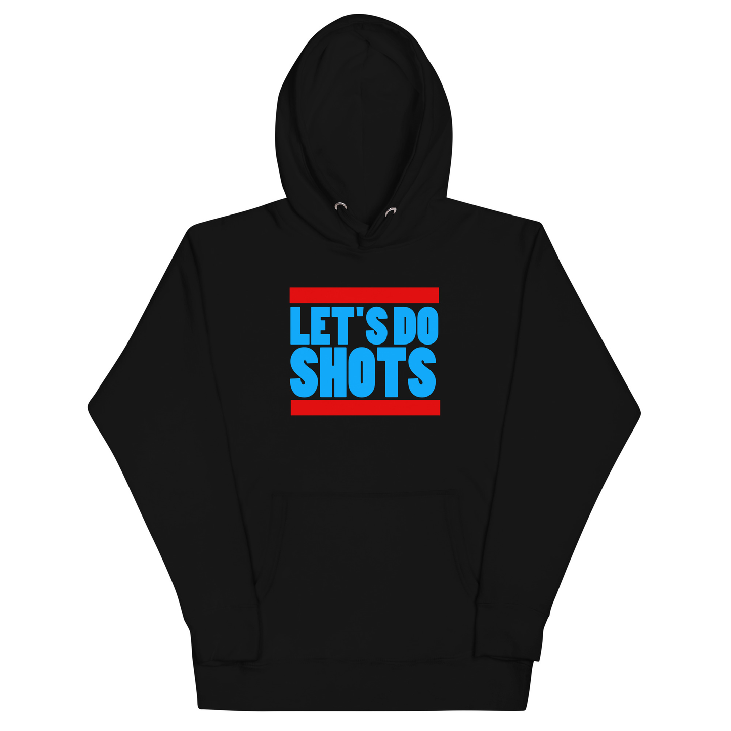 Let's Do Shots Hoodie - Black