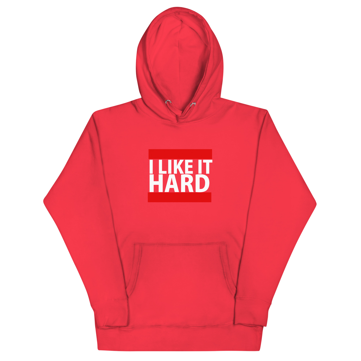 I Like It Hard Hoodie