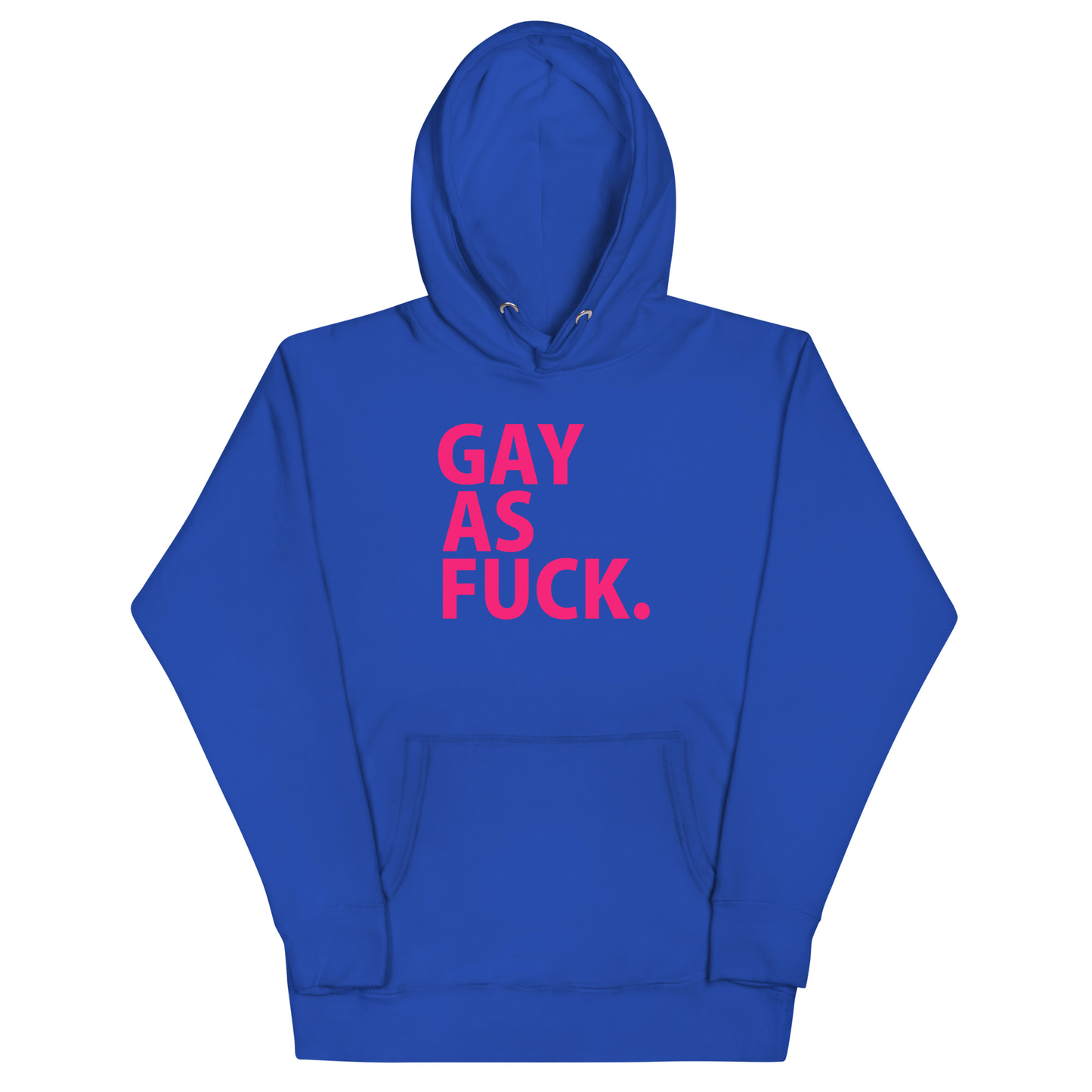 Gay As F*ck Hoodie - Team Royal