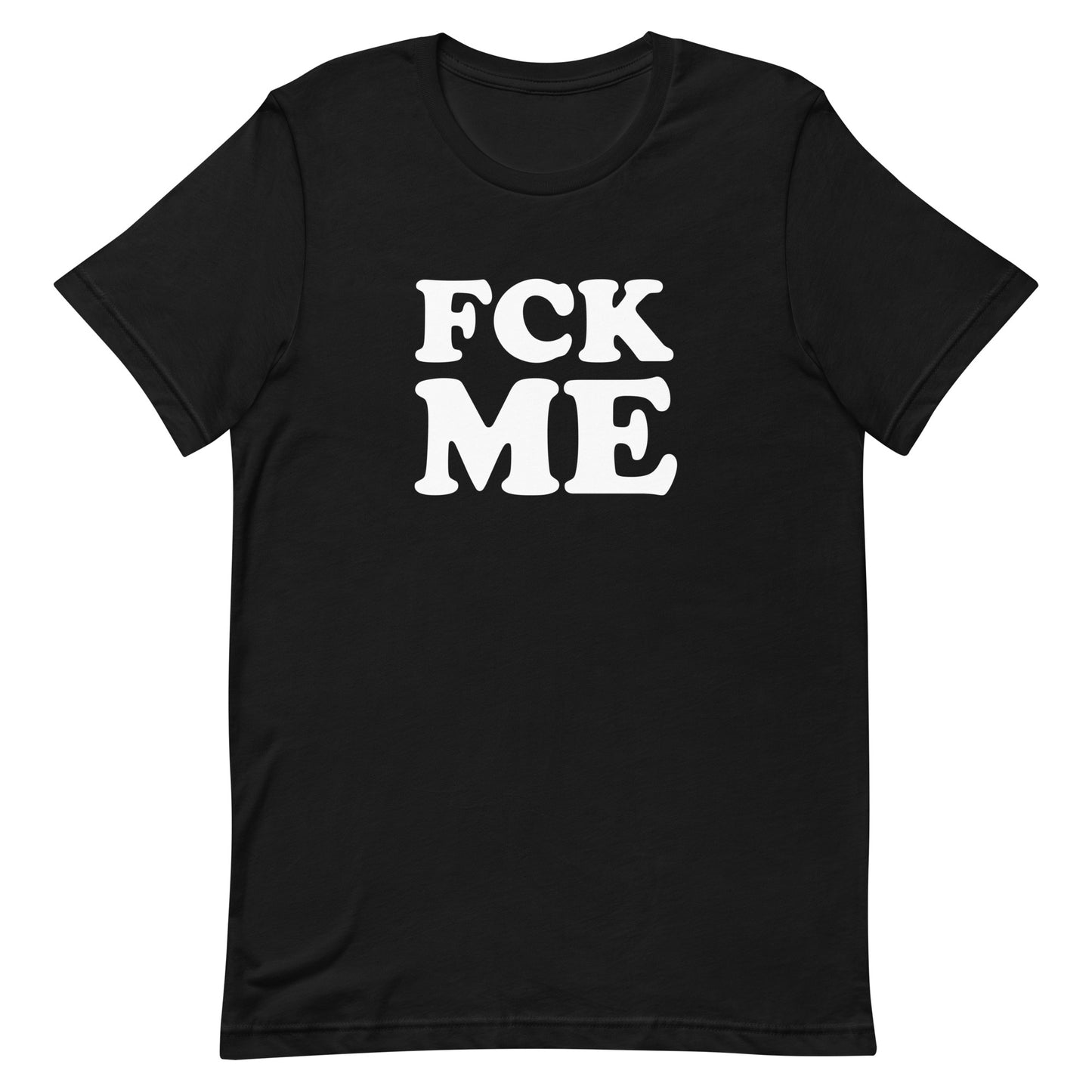 FCK Me T-Shirt - Black