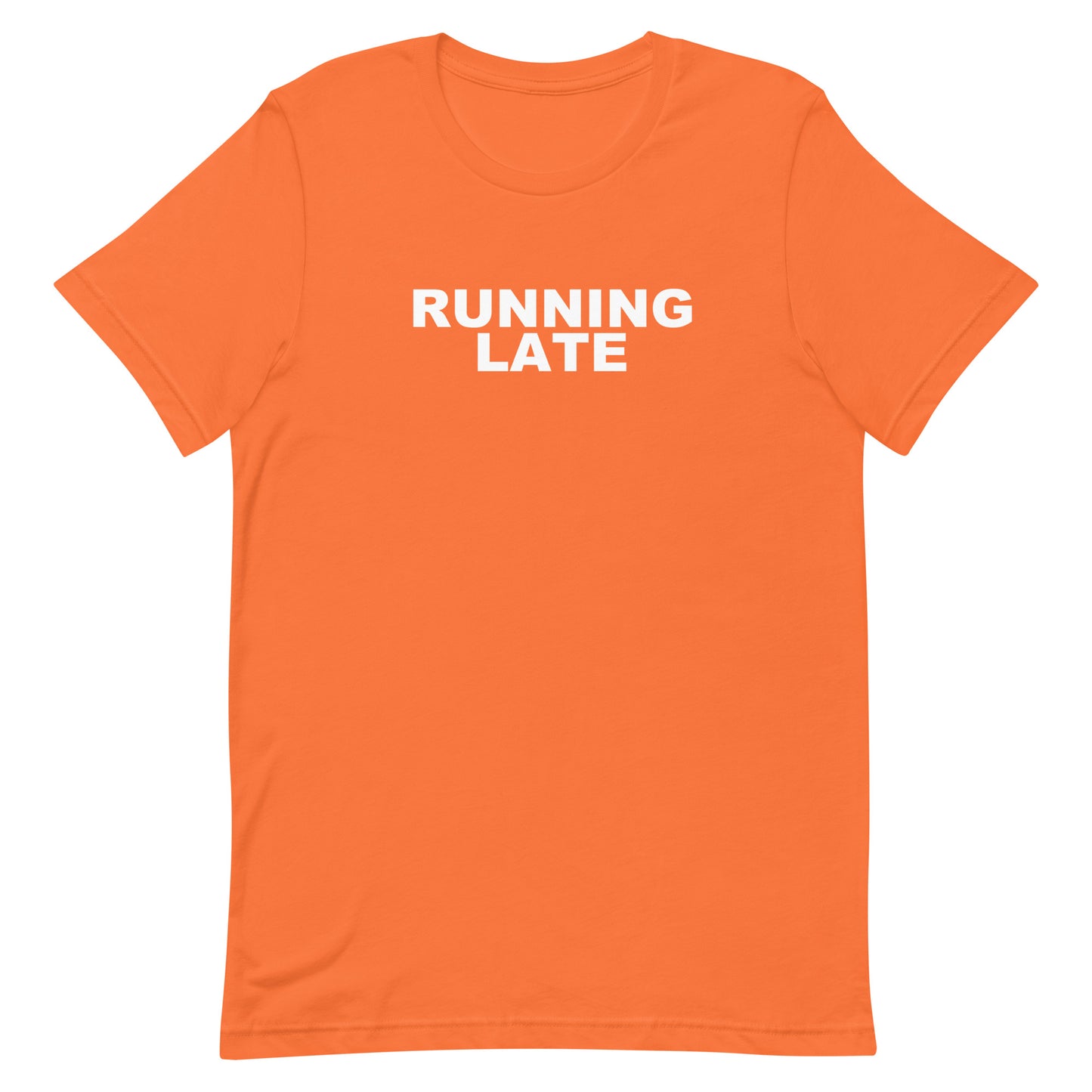 Running Late T Shirt - Orange