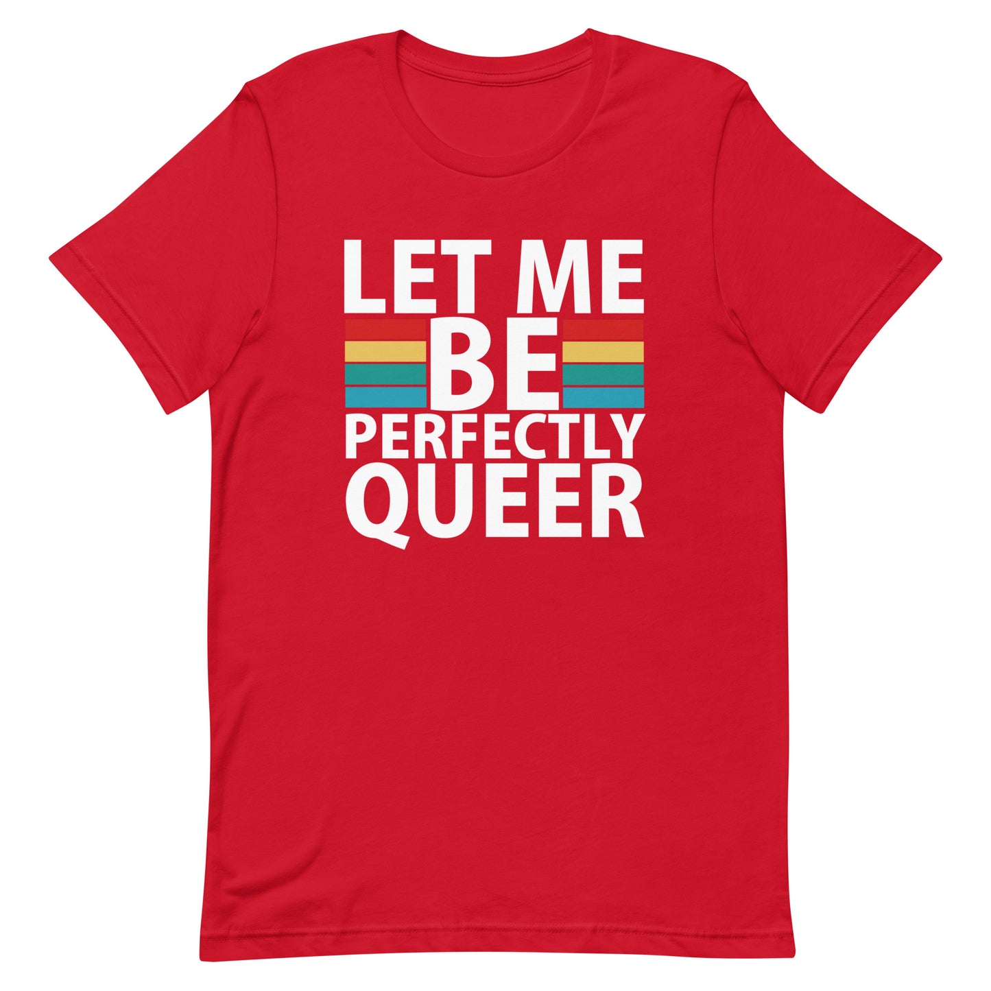 Let Me Be Perfectly Queer T-Shirt - Red