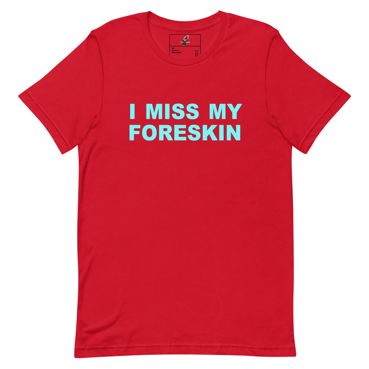A red short-sleeve crewneck t-shirt with the text 'I MISS MY FORESKIN' printed in light blue across the chest, displayed flat against a white background.
