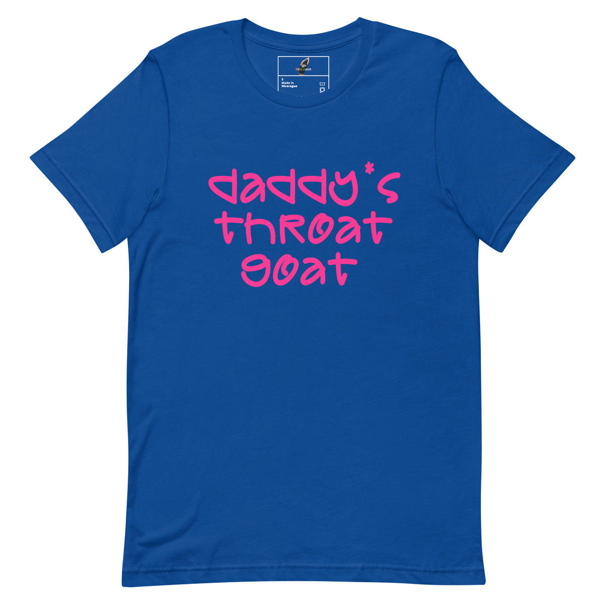 A royal blue short-sleeve t-shirt with the phrase 'daddy's throat goat' printed in bright pink bubble letters across the chest, displayed on a clean white background.