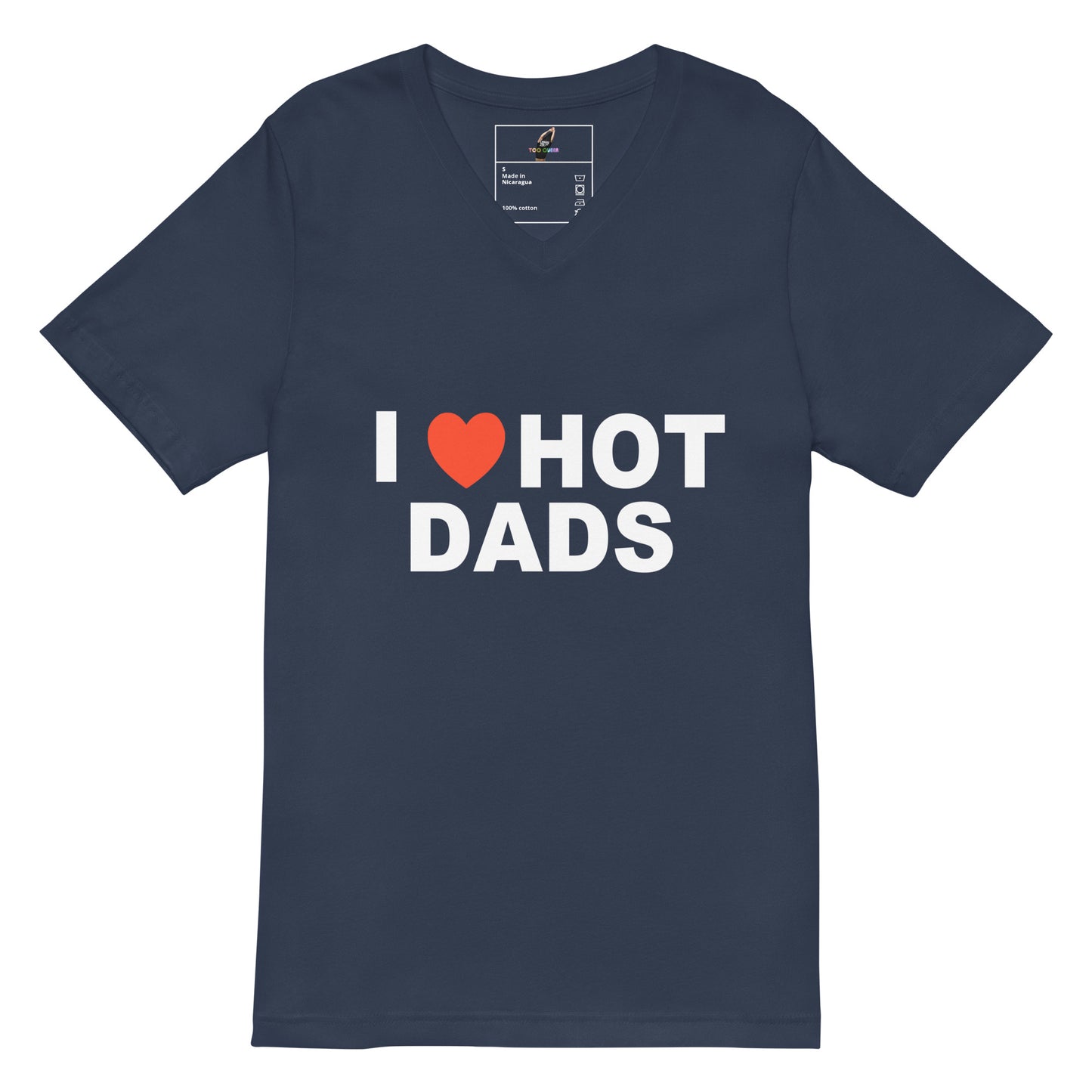 I Heart Hot Dads V-Neck T-Shirt