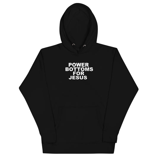 Power Bottoms For Jesus Hoodie - Black