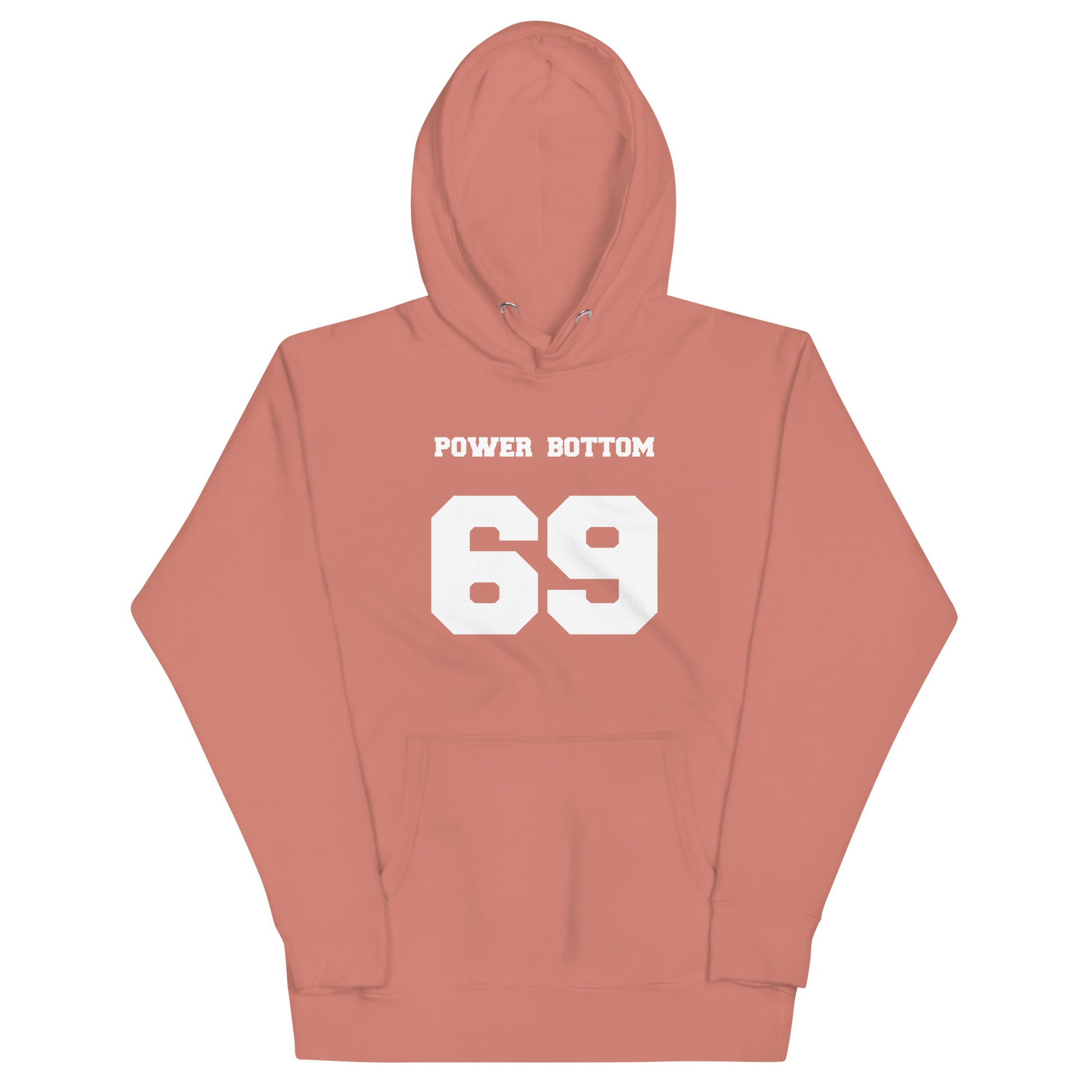 Power Bottom 69 Hoodie - Dusty