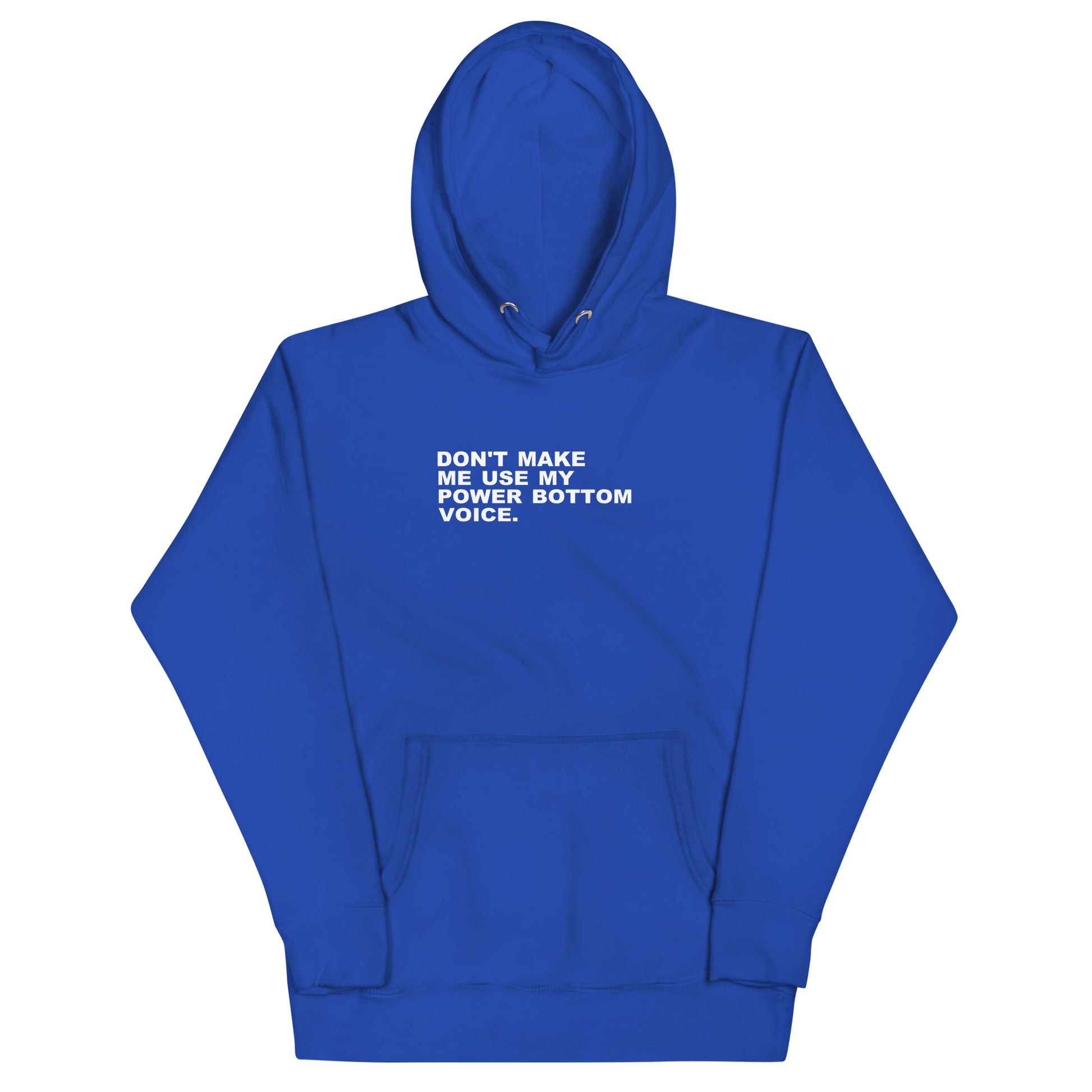 Don't Make Me Use Hoodie - Team Royal