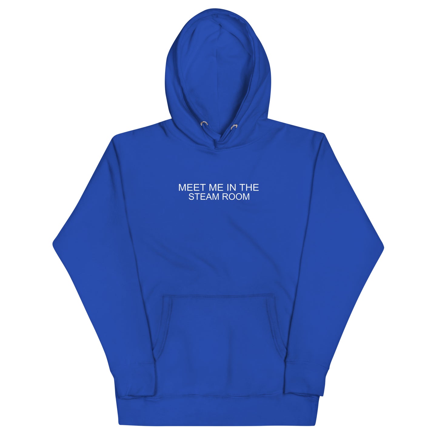 Meet Me In The Steam Room Hoodie - Team Royal