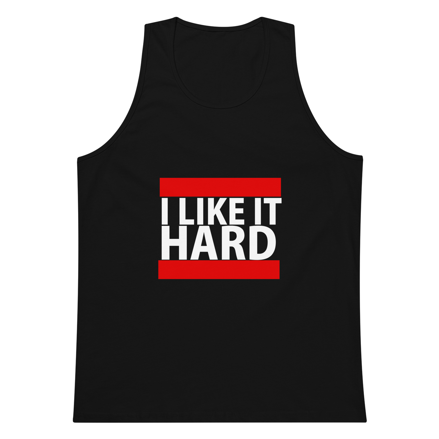 I Like It Hard Tank Top