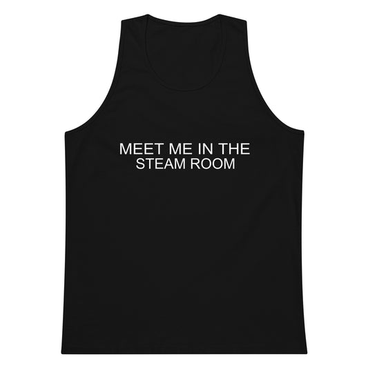 Meet Me In The Steam Room Tank Top - Black