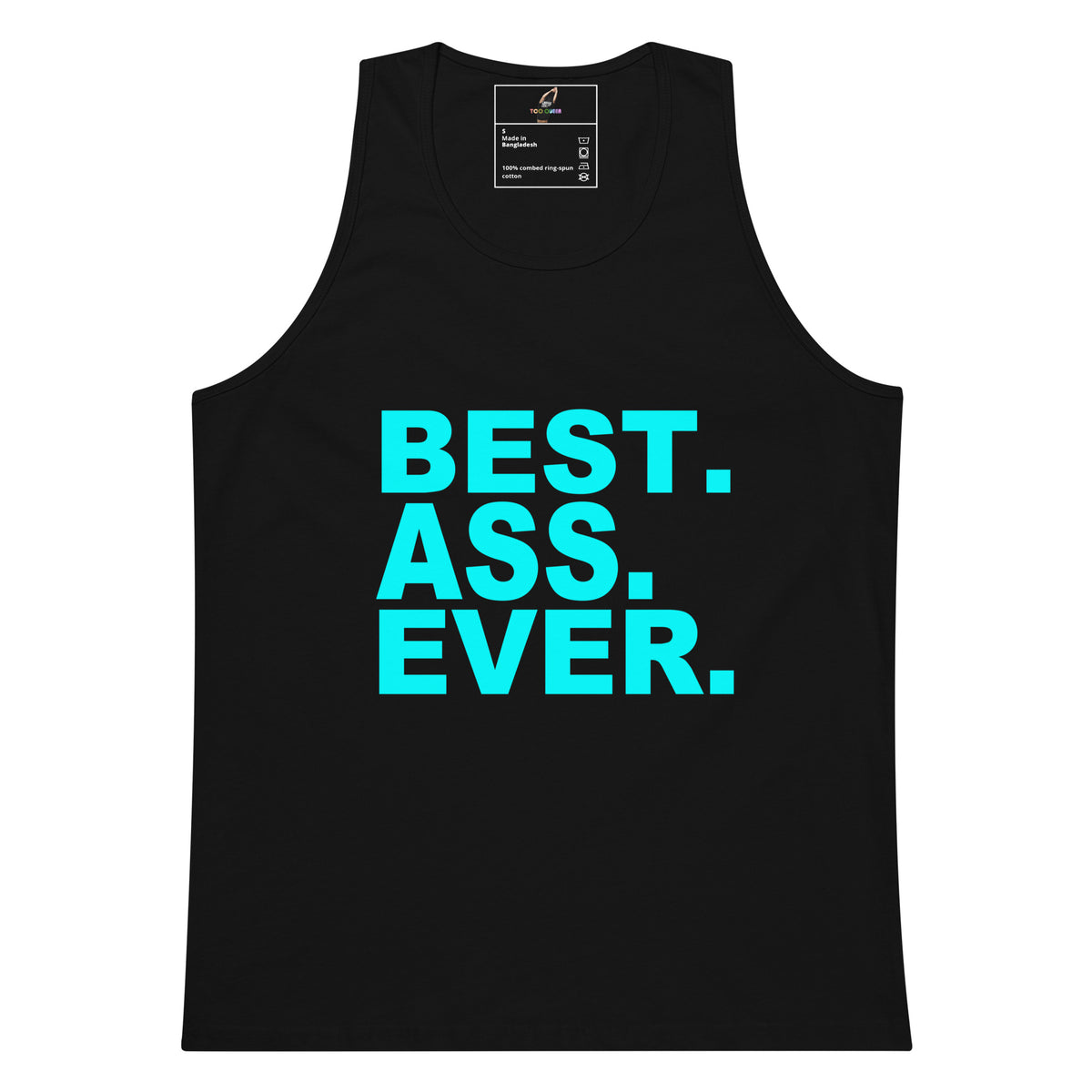 A black sleeveless tank top with the phrase 'BEST. ASS.