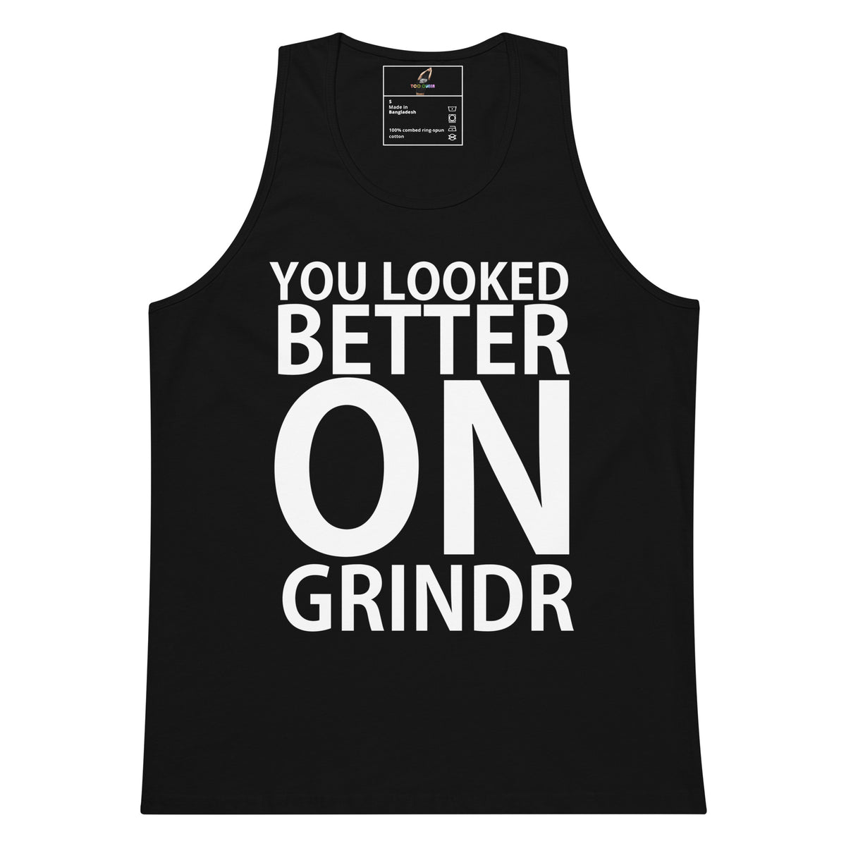 A black sleeveless tank top with bold white text reading 'YOU LOOKED BETTER ON GRINDR' printed on the front, shown against a plain white background.