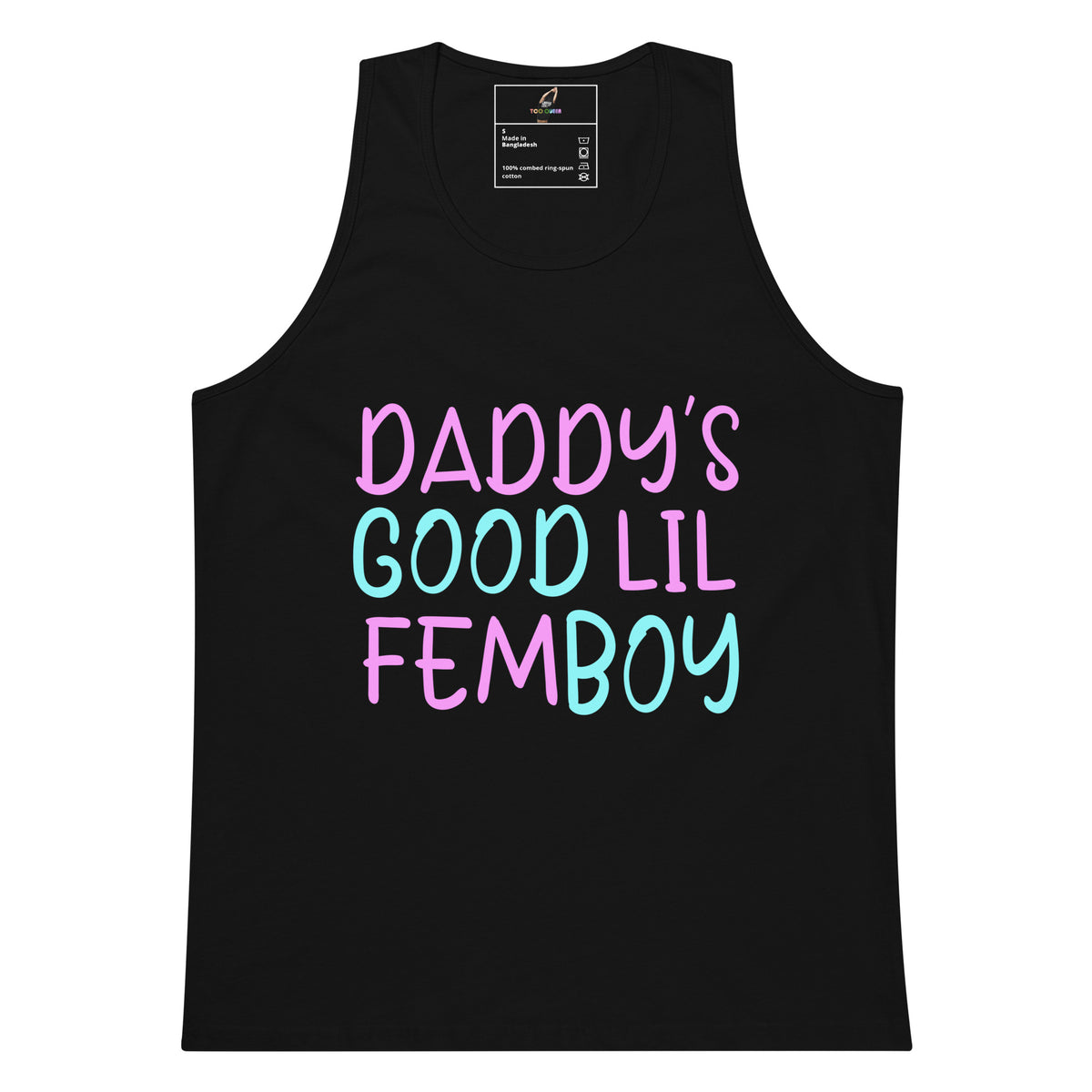 A black sleeveless tank top with the text 'DADDY'S GOOD LIL FEMBOY' printed on the front in pink and light blue lettering, shown against a plain white background.
