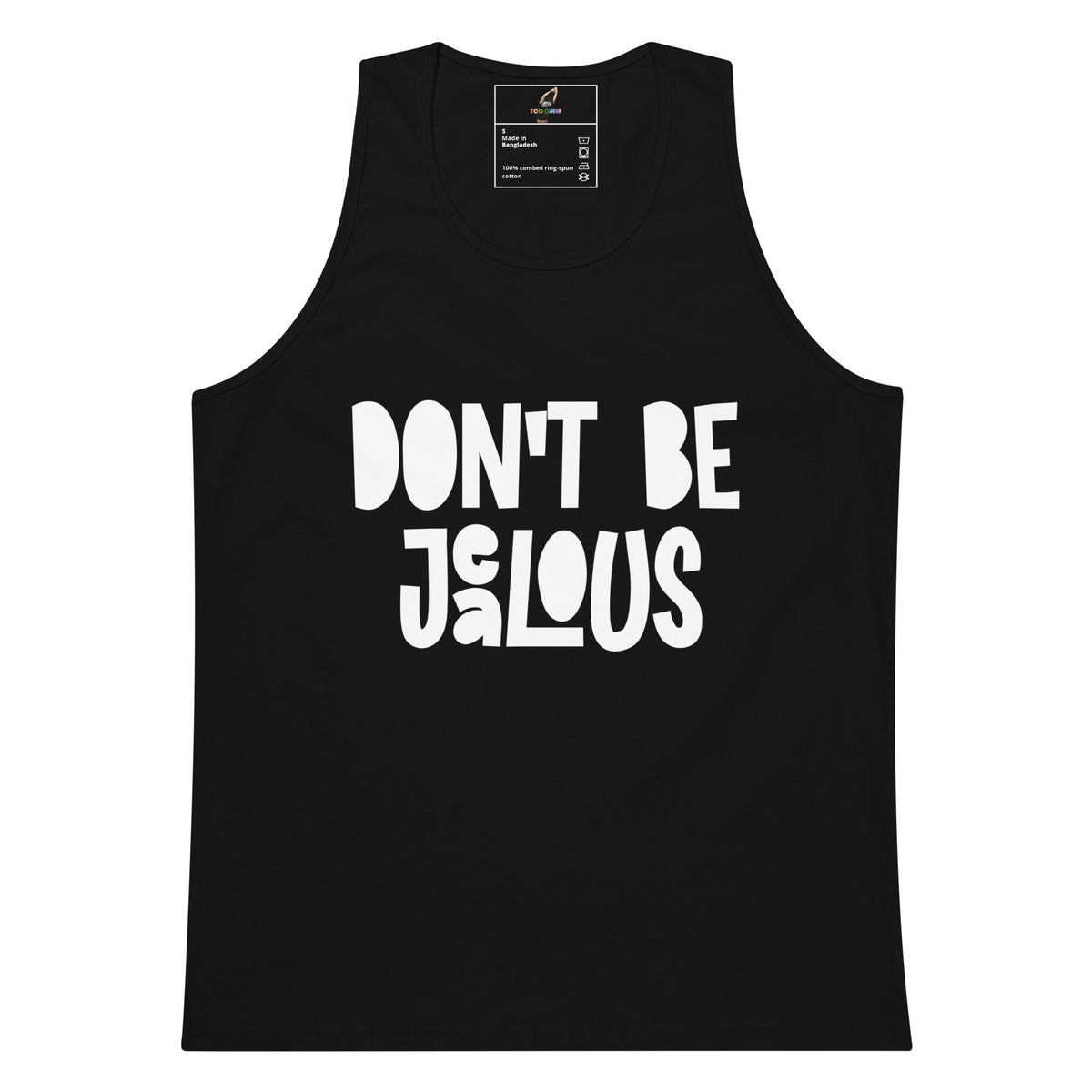 A black sleeveless tank top with the phrase 'DON'T BE JALOUS' printed in large white retro-style lettering across the front, shown on a plain white background.