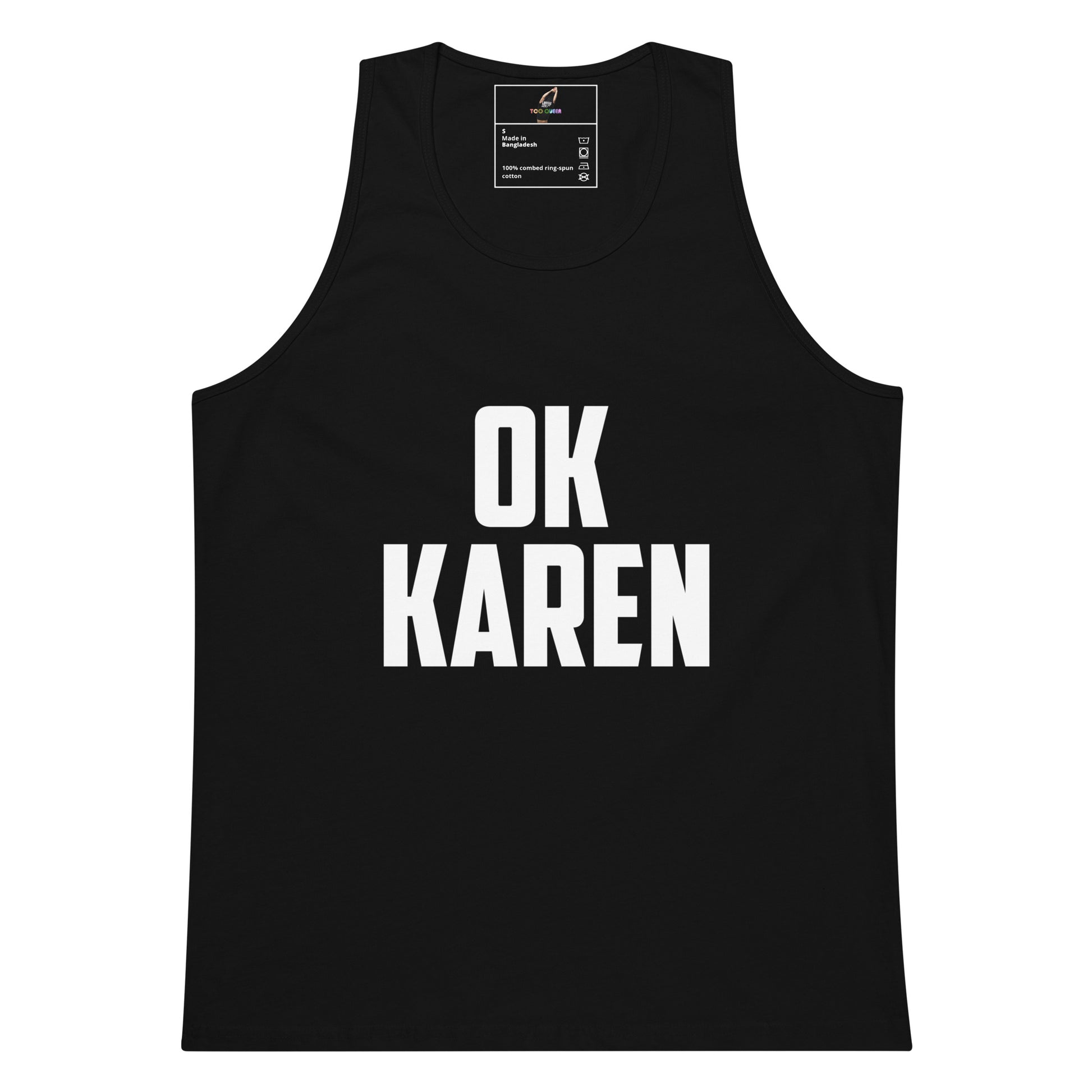 A black sleeveless tank top with the words 'OK KAREN' printed in bold white capital letters on the front, shown against a plain white background.