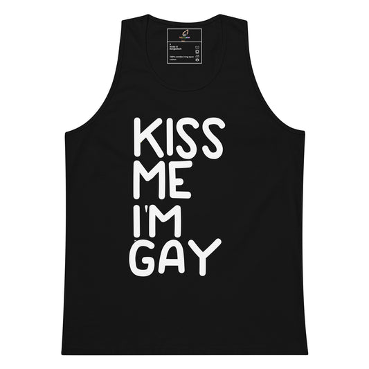 A black sleeveless tank top with the phrase 'KISS ME I'M GAY' printed vertically in large white letters on the front, shown against a plain white background.