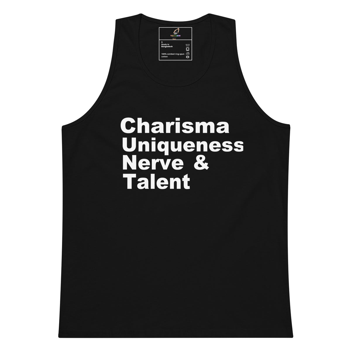 A black sleeveless tank top with the words 'Charisma Uniqueness Nerve & Talent' printed in bold white text across the chest, shown on a plain white background.