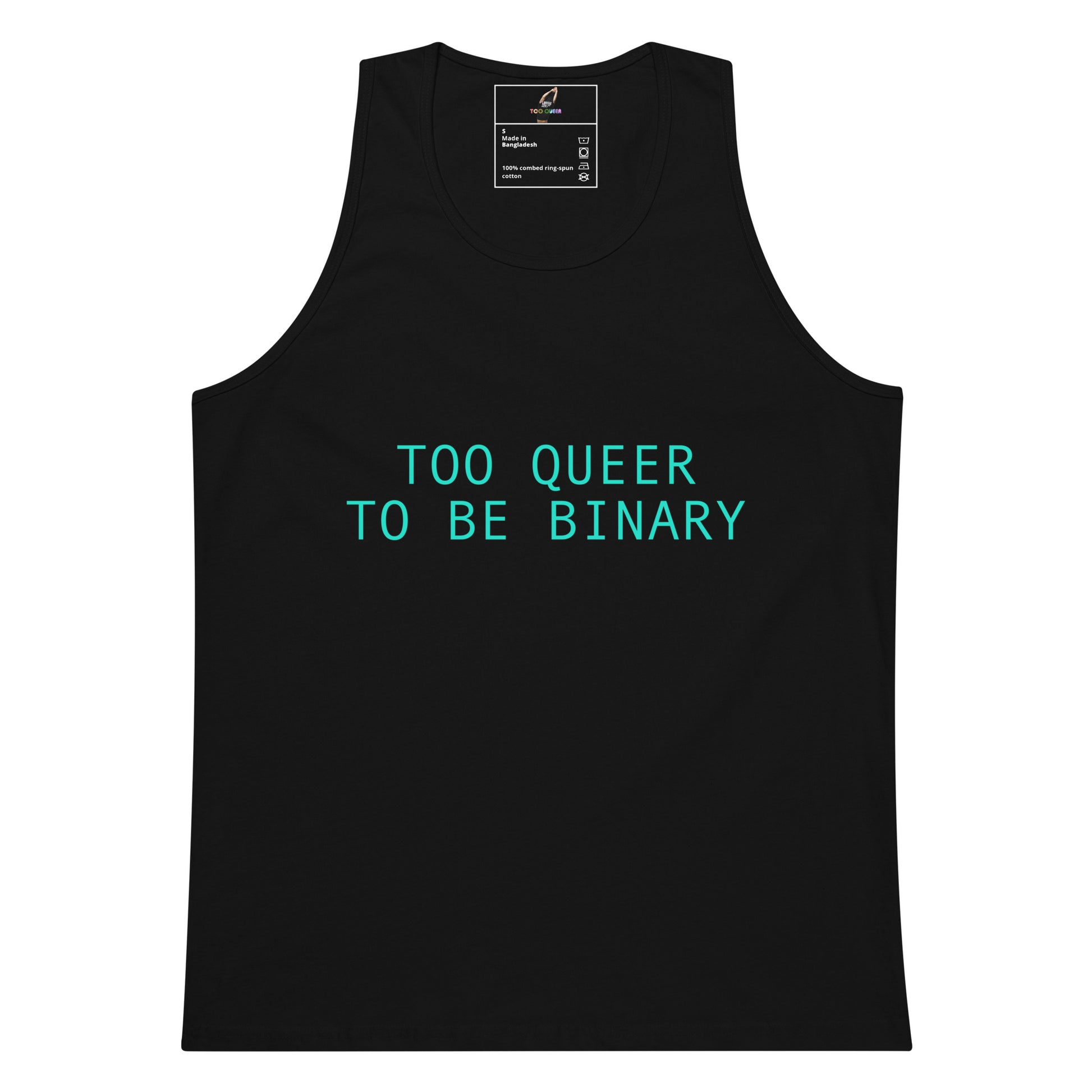 A black sleeveless tank top with the text 'TOO QUEER TO BE BINARY' printed in bright teal across the chest, shown on a plain white background.