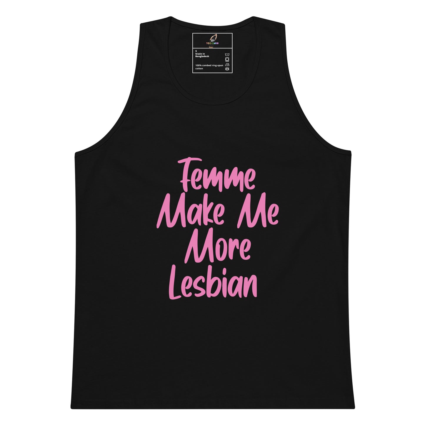 Femme Make Me More Lesbian Unisex Tank Top