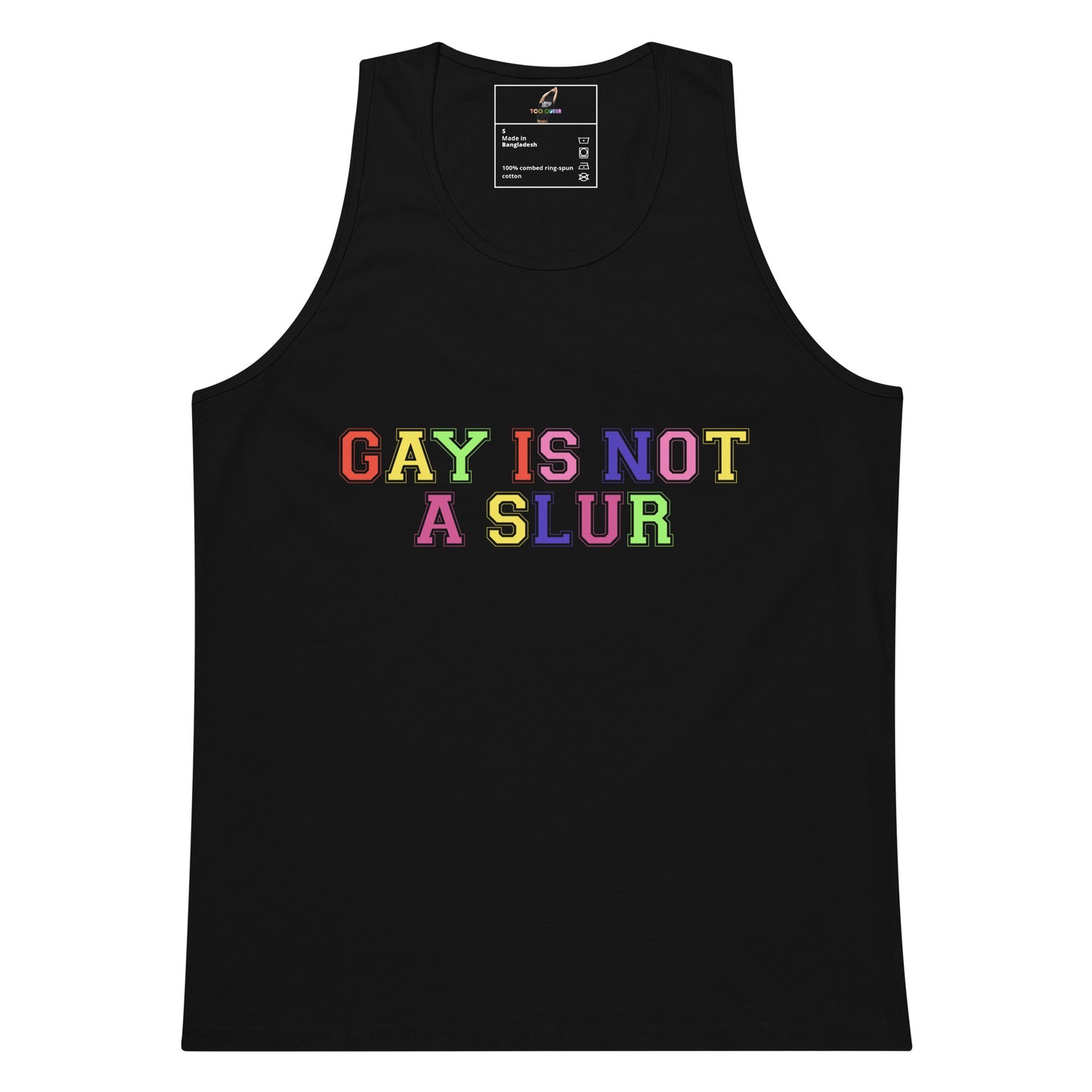 A black sleeveless tank top with the text 'GAY IS NOT A SLUR' printed across the chest in a rainbow-colored retro font, shown against a plain white background.