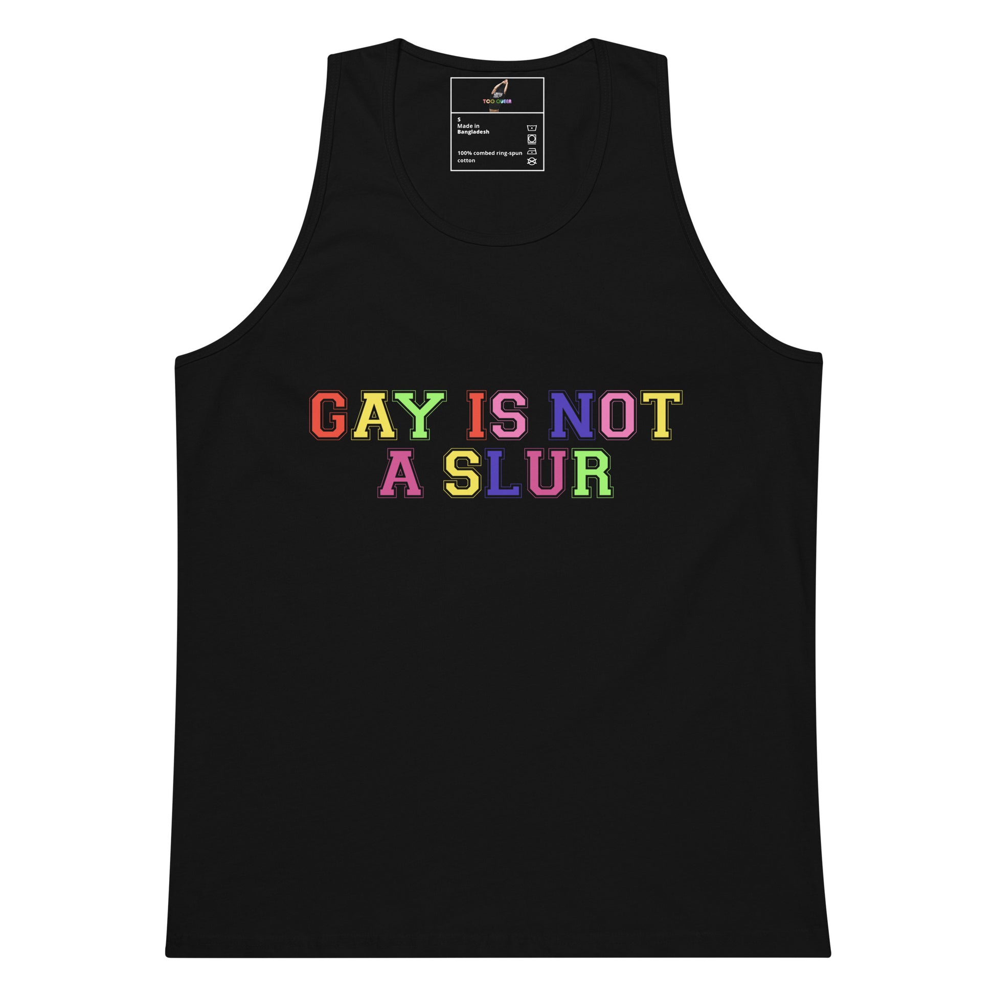 A black sleeveless tank top with the text 'GAY IS NOT A SLUR' printed across the chest in a rainbow-colored retro font, shown against a plain white background.