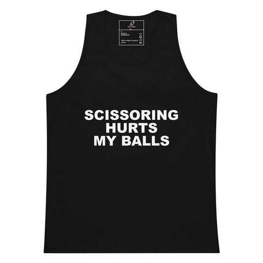 A black sleeveless tank top with bold white text on the front reading 'SCISSORING HURTS MY BALLS', shown against a plain white background.