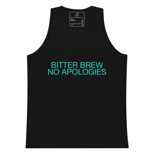 BITTER BREW NO APOLOGIES Unisex tank top - Black