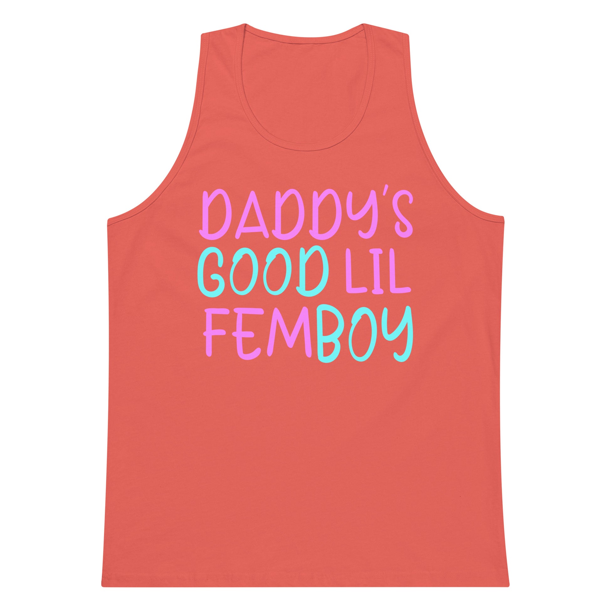 A coral pink tank top with the text 'DADDY'S GOOD LIL FEMBOY' printed on the front in pink and light blue bubble letters, shown against a plain white background.