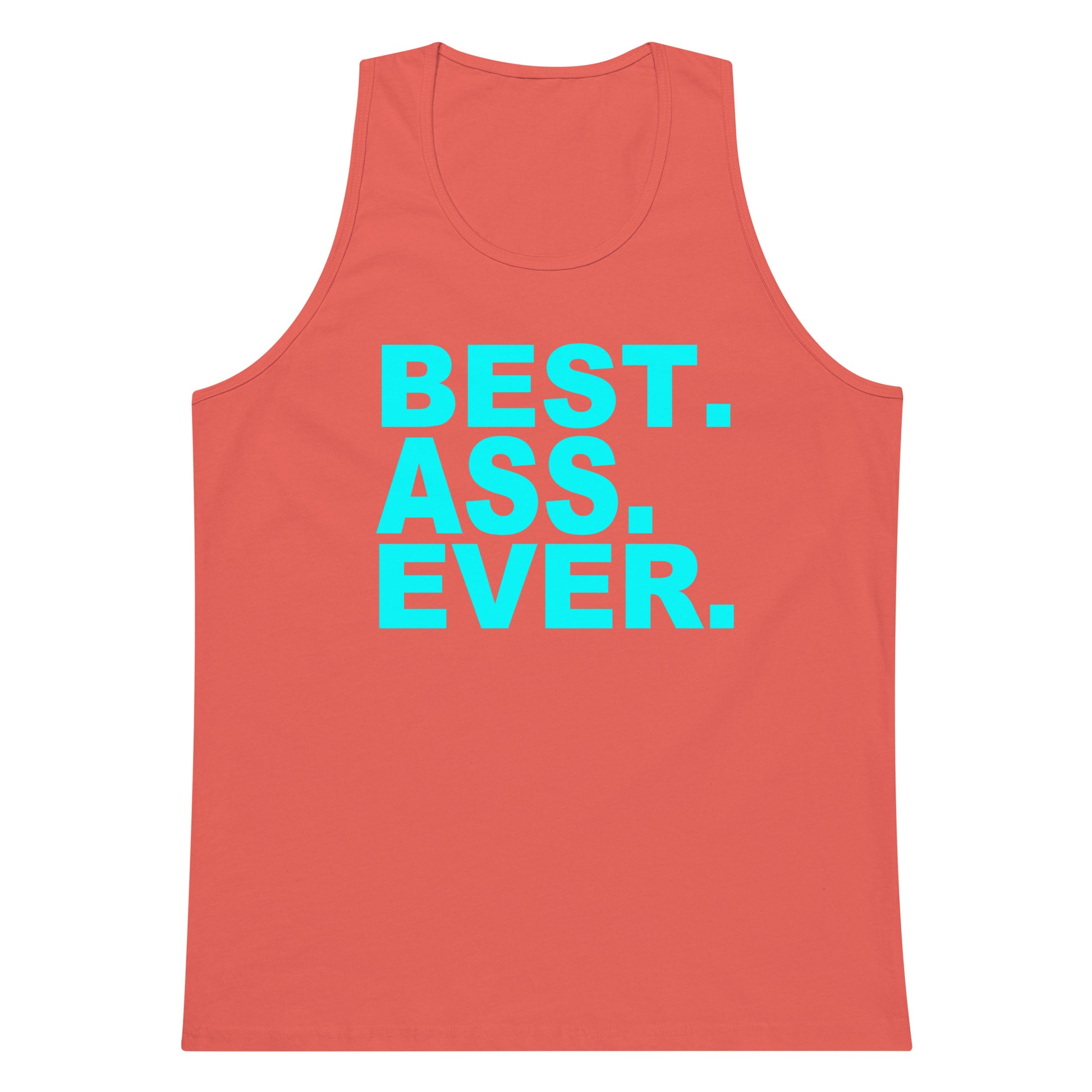 A coral pink sleeveless tank top with the text 'BEST. ASS.