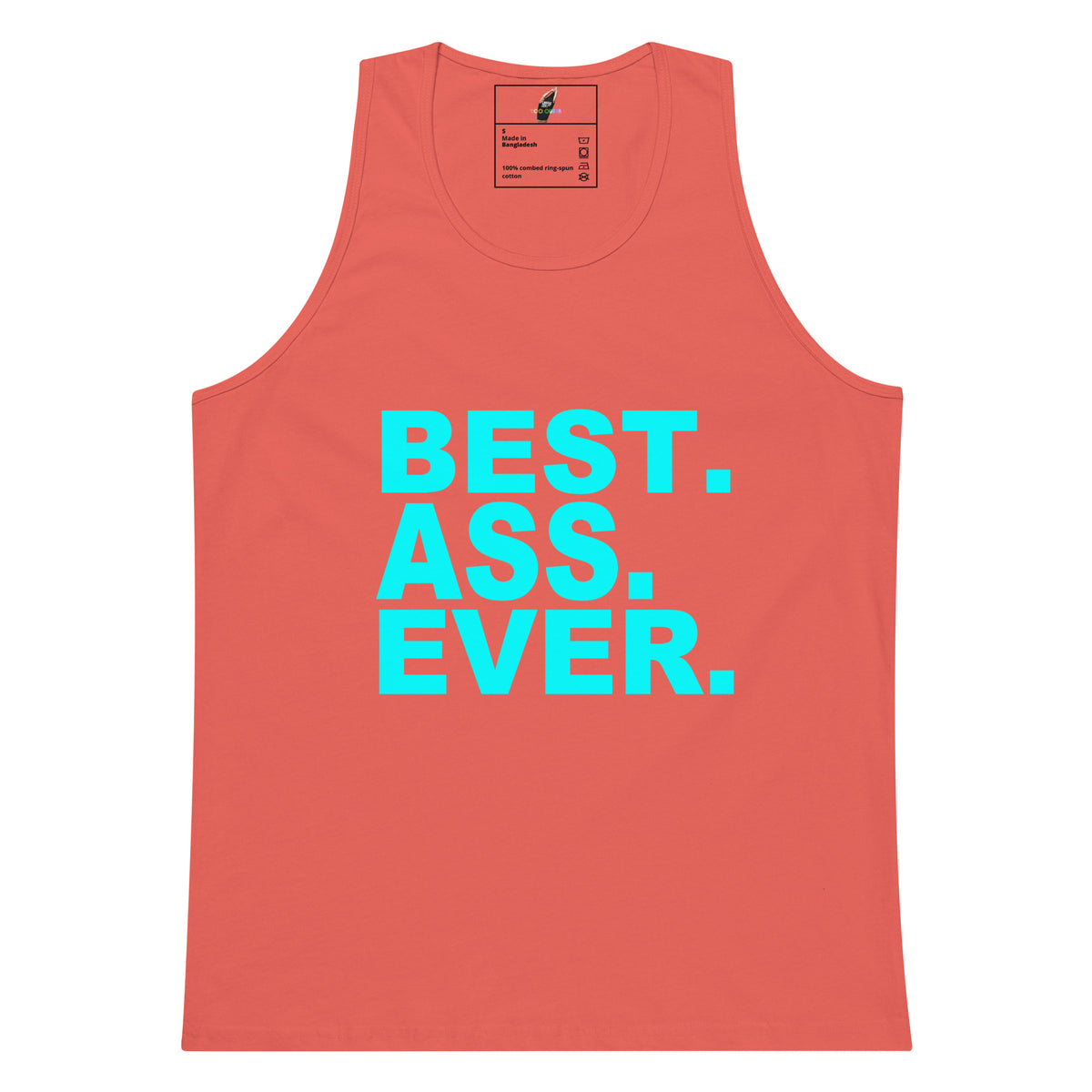 A coral pink sleeveless tank top with the text 'BEST. ASS.