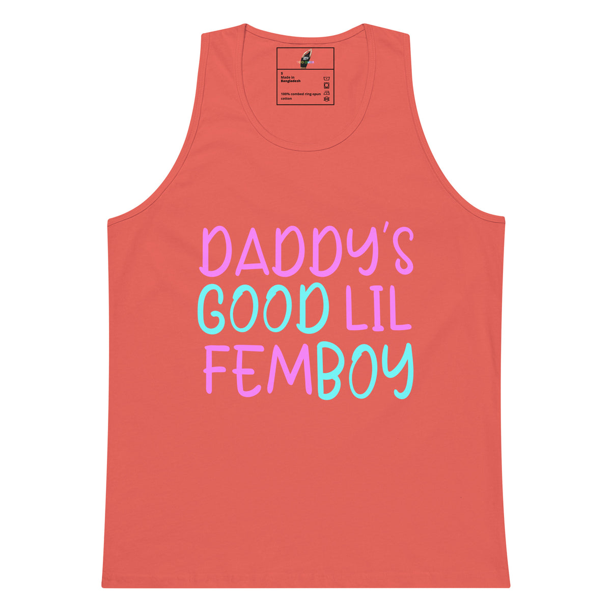 A coral pink sleeveless tank top with the text 'DADDY'S GOOD LIL FEMBOY' printed on the front in pink and light blue lettering, displayed against a solid white background.