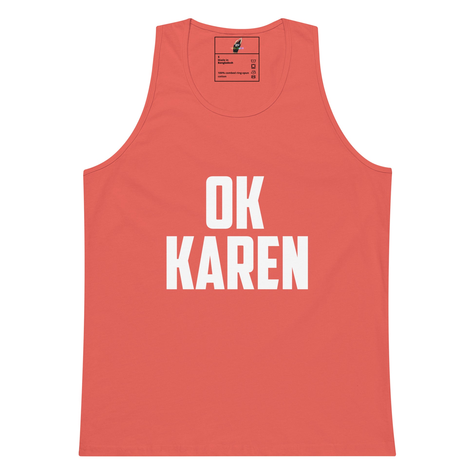 A coral pink sleeveless tank top with the words 'OK KAREN' printed in bold white capital letters across the front, shown on a plain white background.